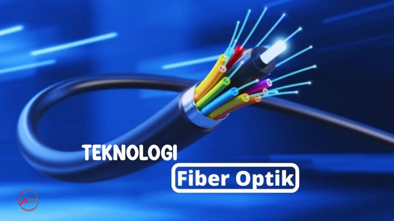 Teknologi Fiber Optic