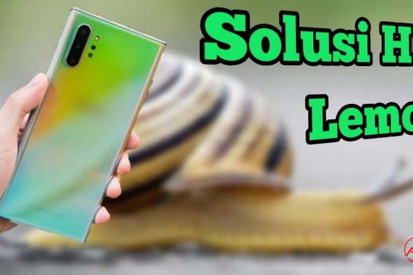 Solusi HP Lemot